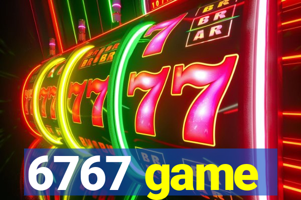 6767 game